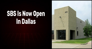 SBS is Now Open in Dallas